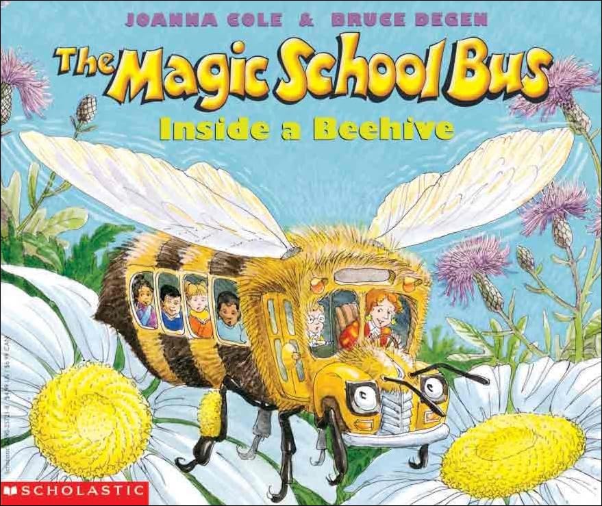 The Magic School Bus Inside a Beehive (Magic School Bus (Pb))