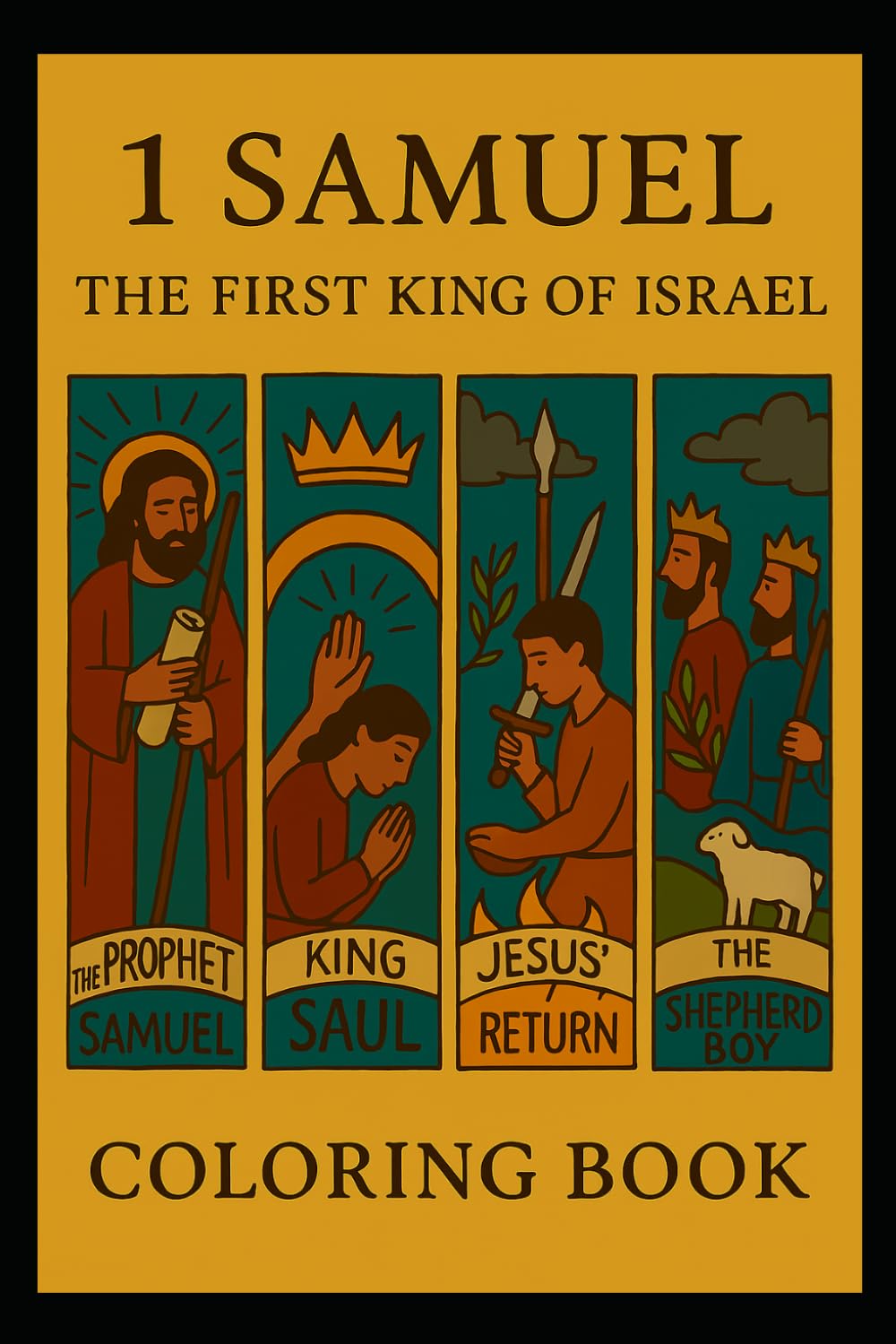 1 Samuel: The First King Of Israel: Old Testament