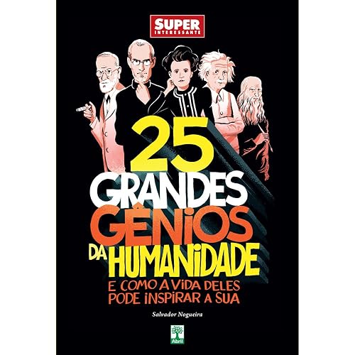25 Grandes Gênios da Humanidade