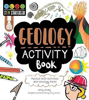 STEM Starters for Kids Geology Activity Book by Jenny Jacoby: Fun Puzzles, Mazes & Earth Science Facts