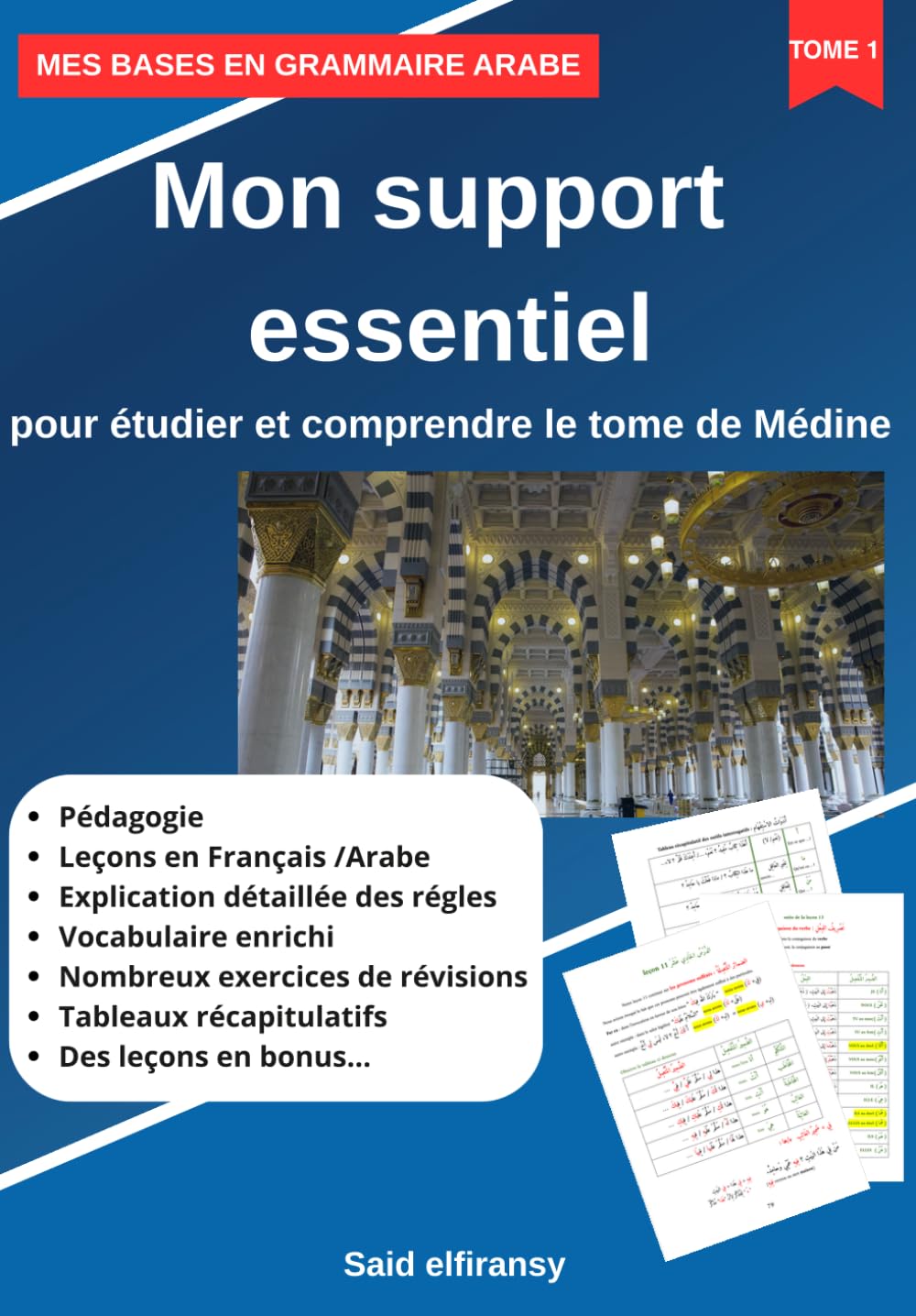 mon support essentiel pour étudier et comprendre le tome de Médine: mes bases de grammaire arabe tome 1