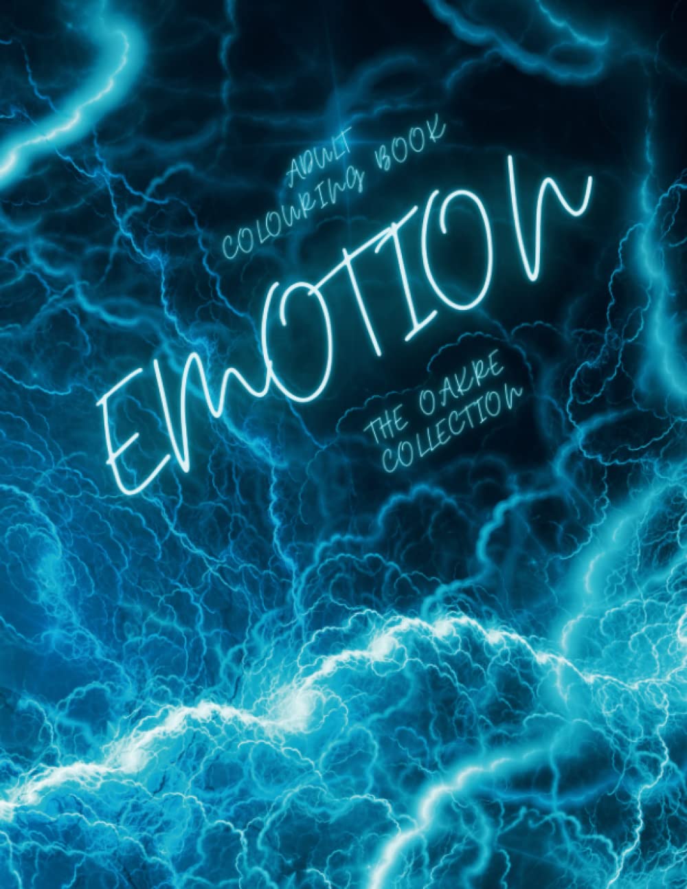 Independently published Adult Colouring Book, Emotion: The Oakre Collection, 8.5 x 11 Inch, 20 Quality Pieces.