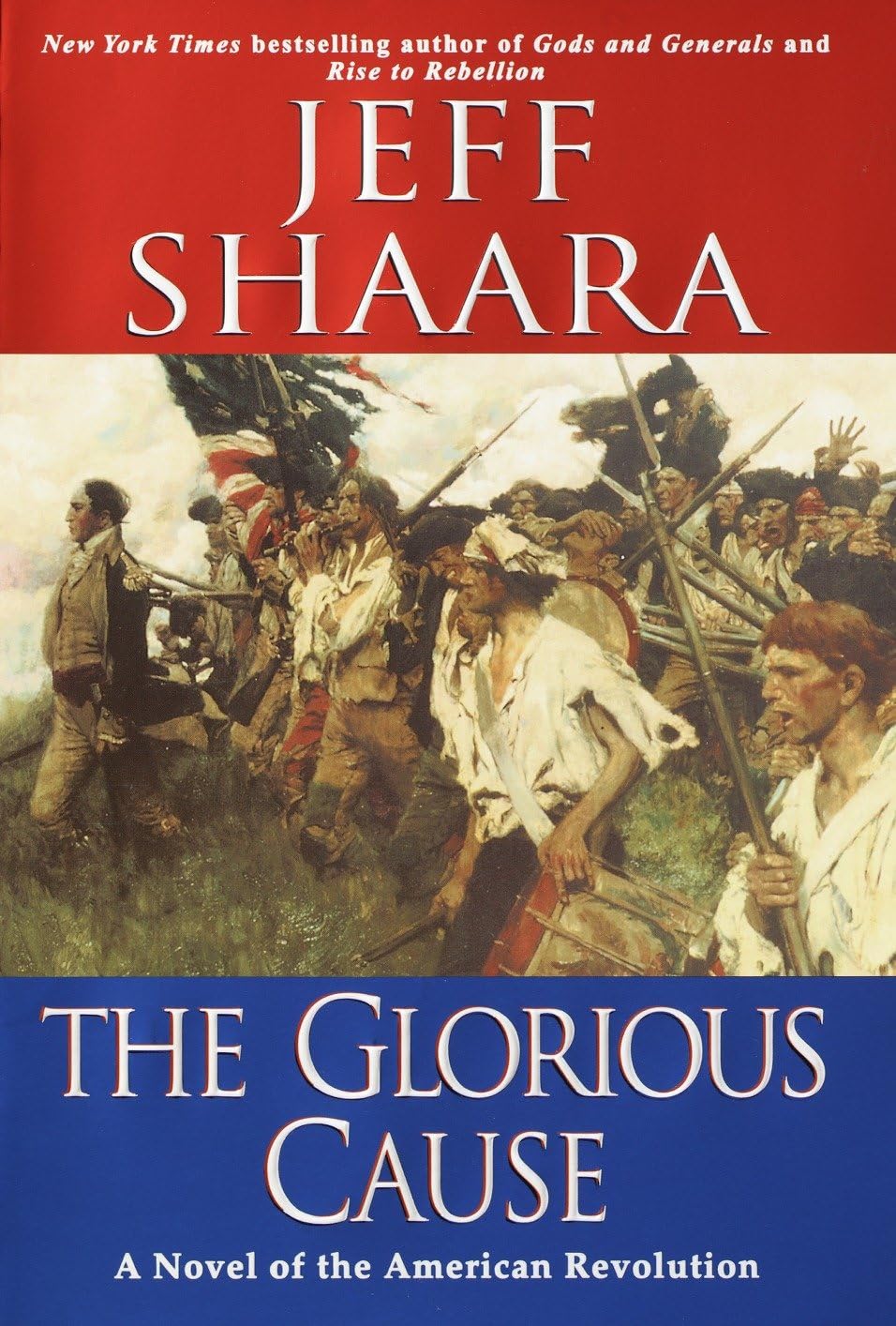 Cover of The Glorious Cause: A Novel of the American Revolution