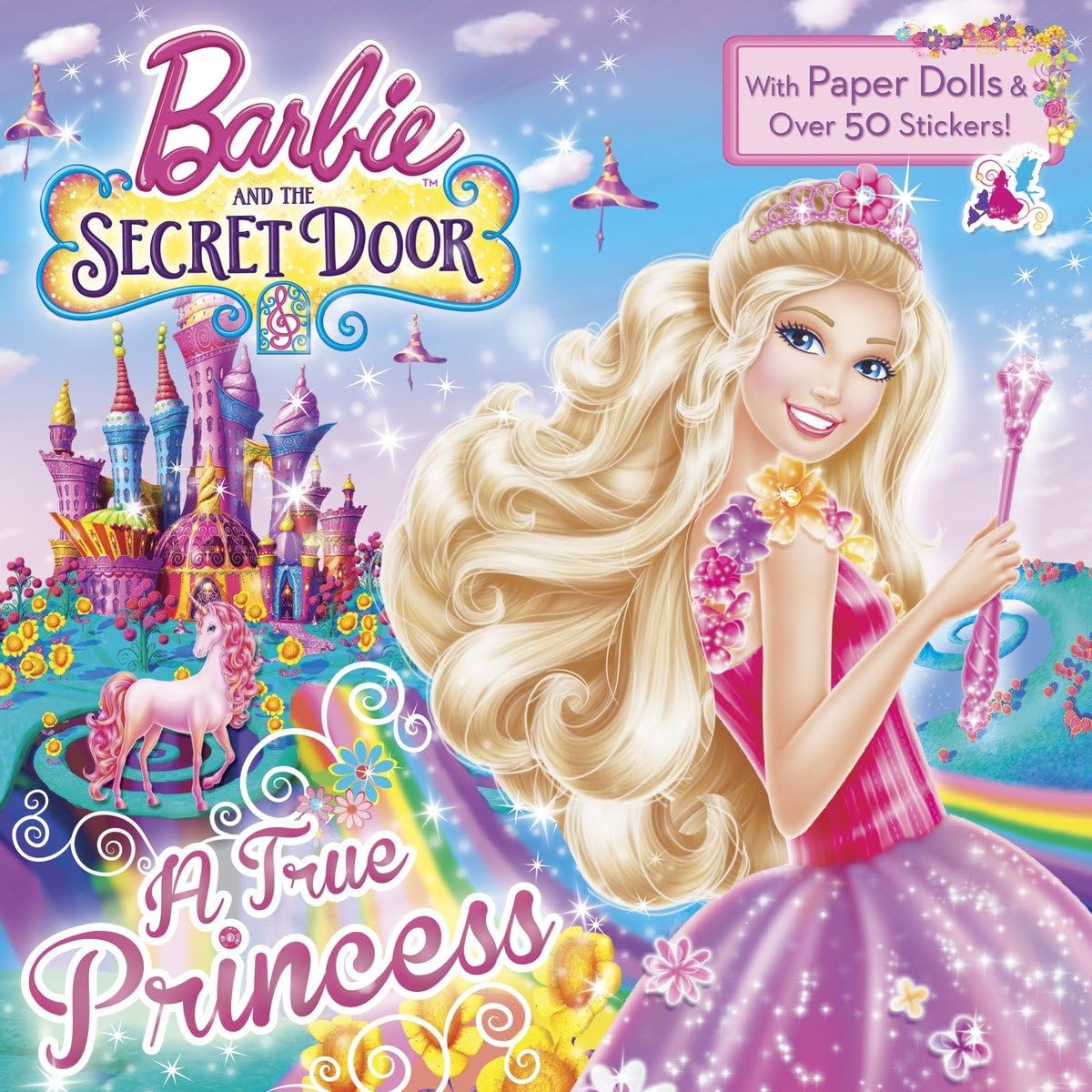 Cover of A True Princess (Barbie and the Secret Door) (Pictureback(R))