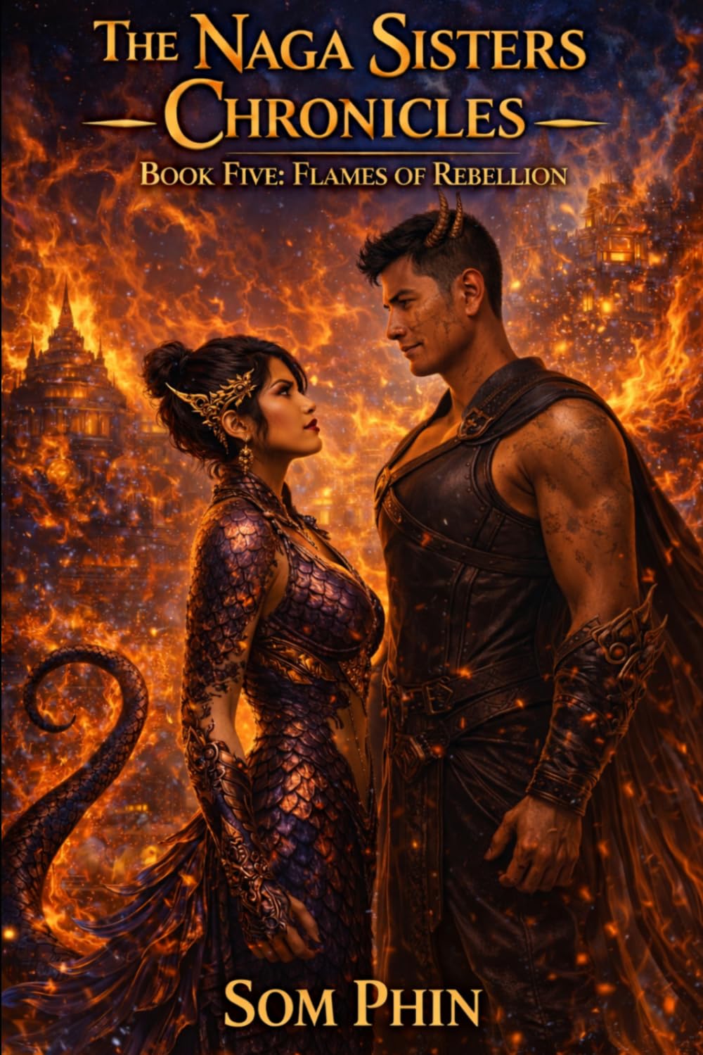 Flames of Rebellion: An Isekai Romantasy: 5 (The Naga Sisters Chronicles)