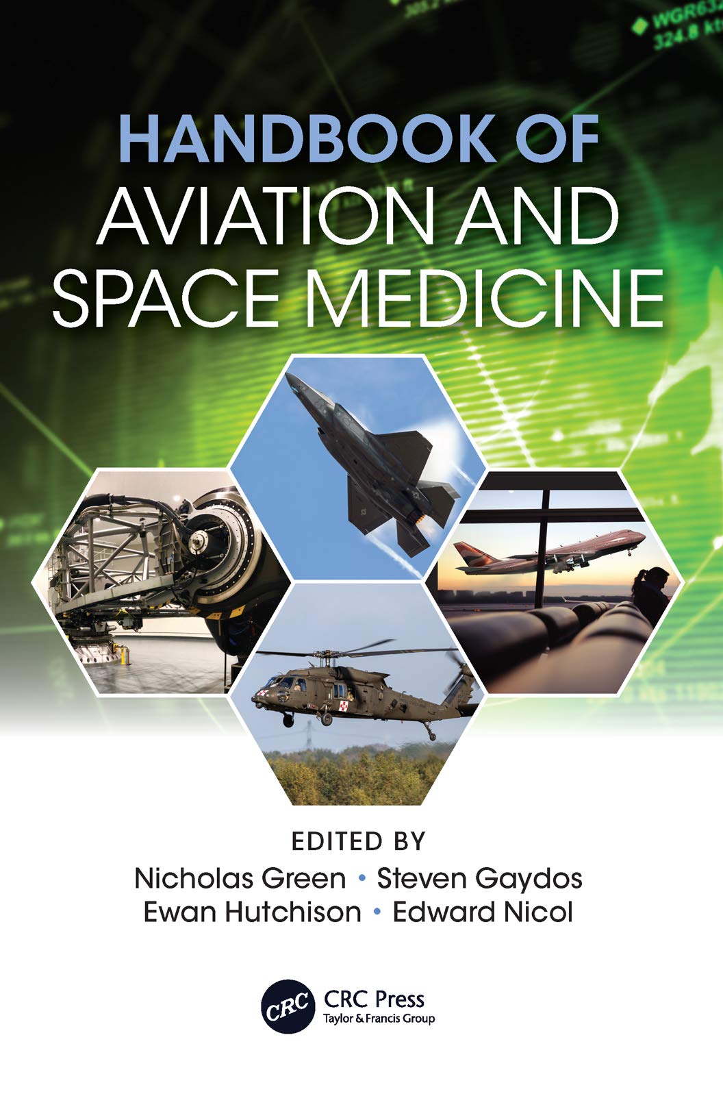 Handbook of Aviation and Space Medicine First Edition Green, Nicholas