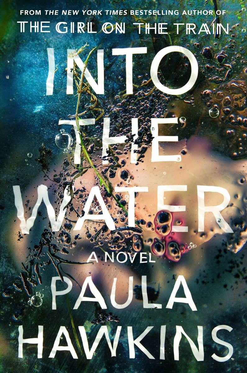 Into the Water: A Novel Hardcover – May 2, 2017