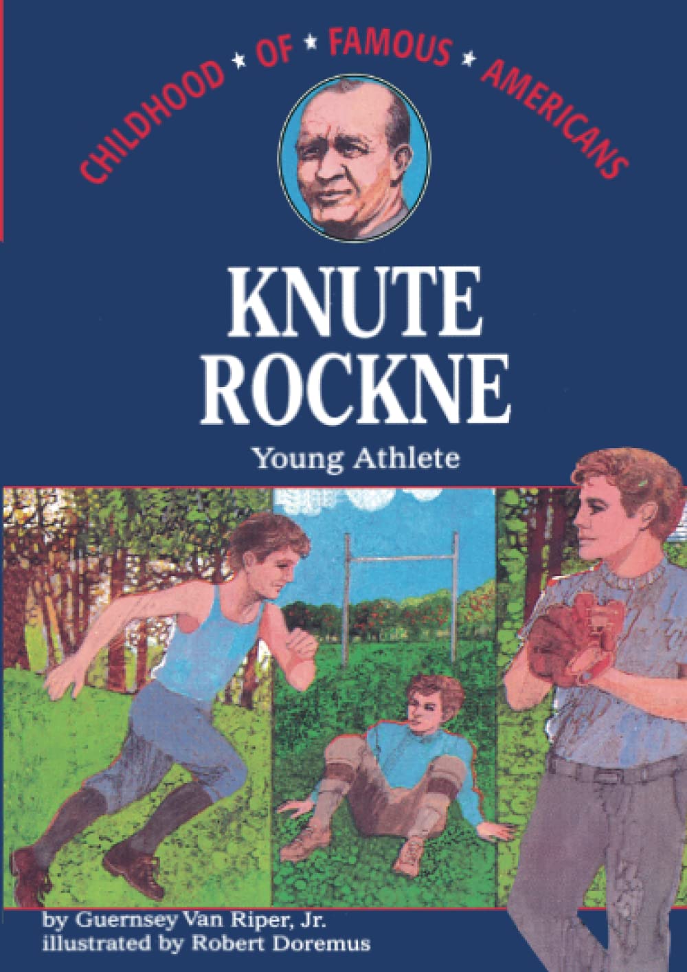 Knute Rockne: Young Athlete (Childhood of Famous Americans)
