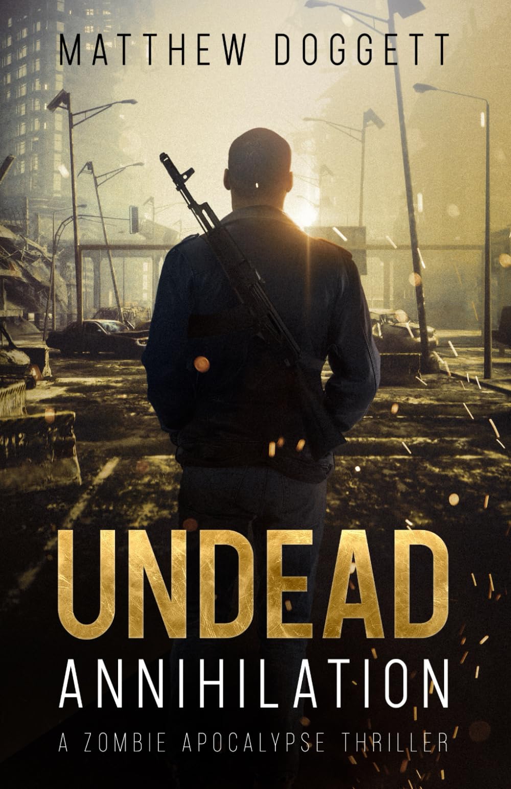 Undead Annihilation: 1 (The Undead Trilogy)
