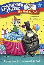 Commander in Cheese #4: The Birthday Suit