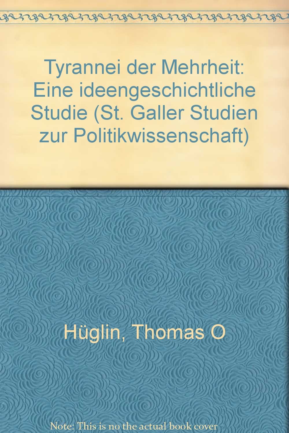 Amazon.com: Tyrannei der Mehrheit: Eine ideengeschichtliche Studie (St ...