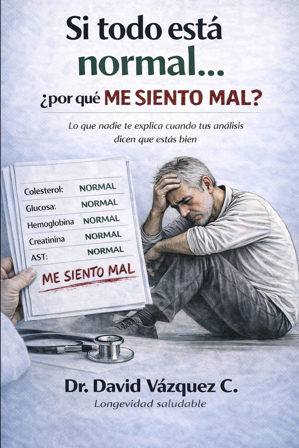 SI TODO ESTÁ NORMAL… ¿POR QUÉ ME SIENTO MAL?: Lo que nadie te explica cuando tus pruebas salen bien