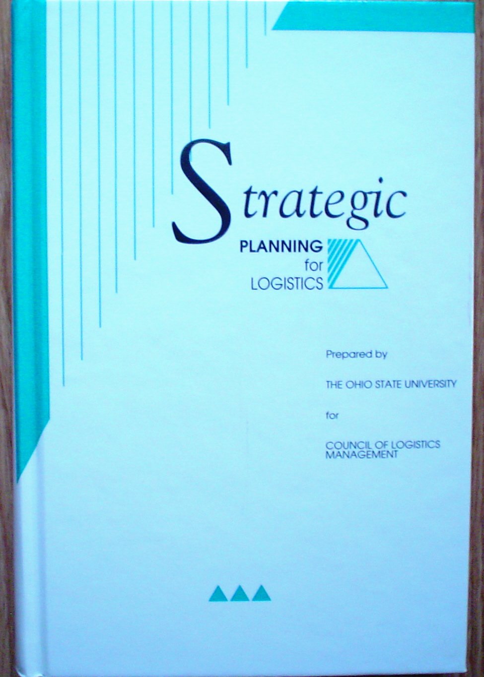 Strategic planning for logistics: Martha C Cooper, Daniel E. Innis ...