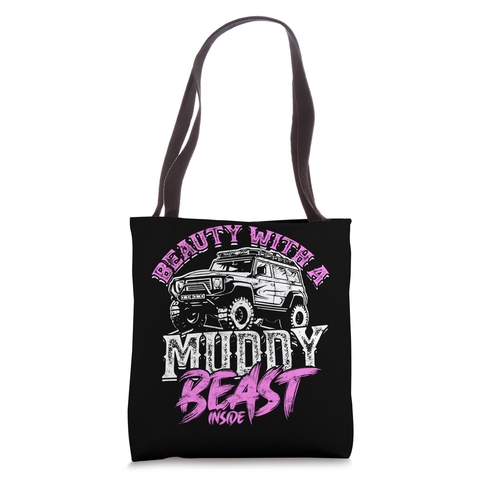 Mudding Mud Bogging Mud Run Mud Racing Extreme Mudding Tote Bag