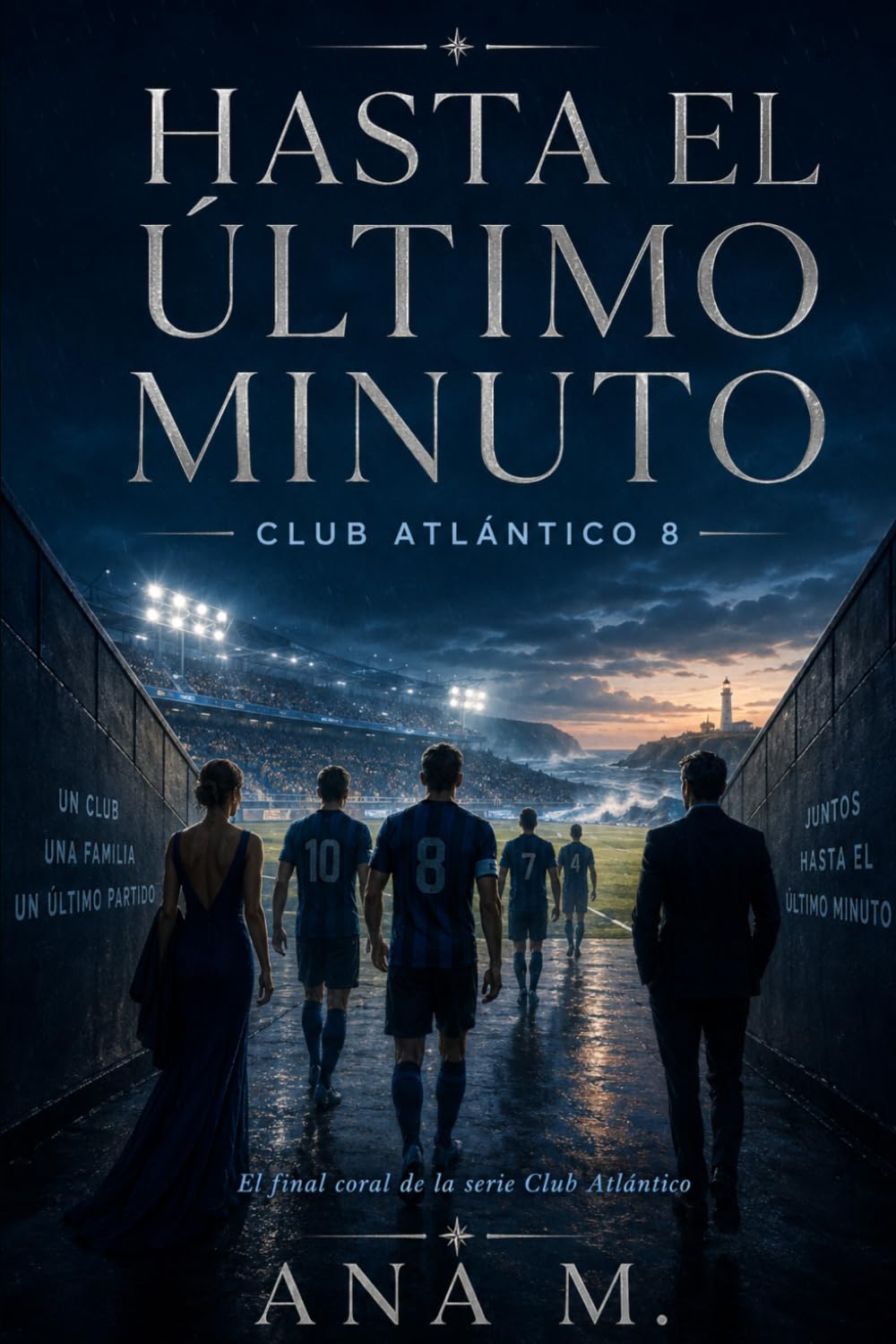 Hasta el último minuto: Club Atlántico 8. Final de la serie.
