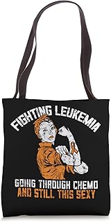 Fighting Leukemia, Going Through Chemo Still This Sexy Quote Tote Bag