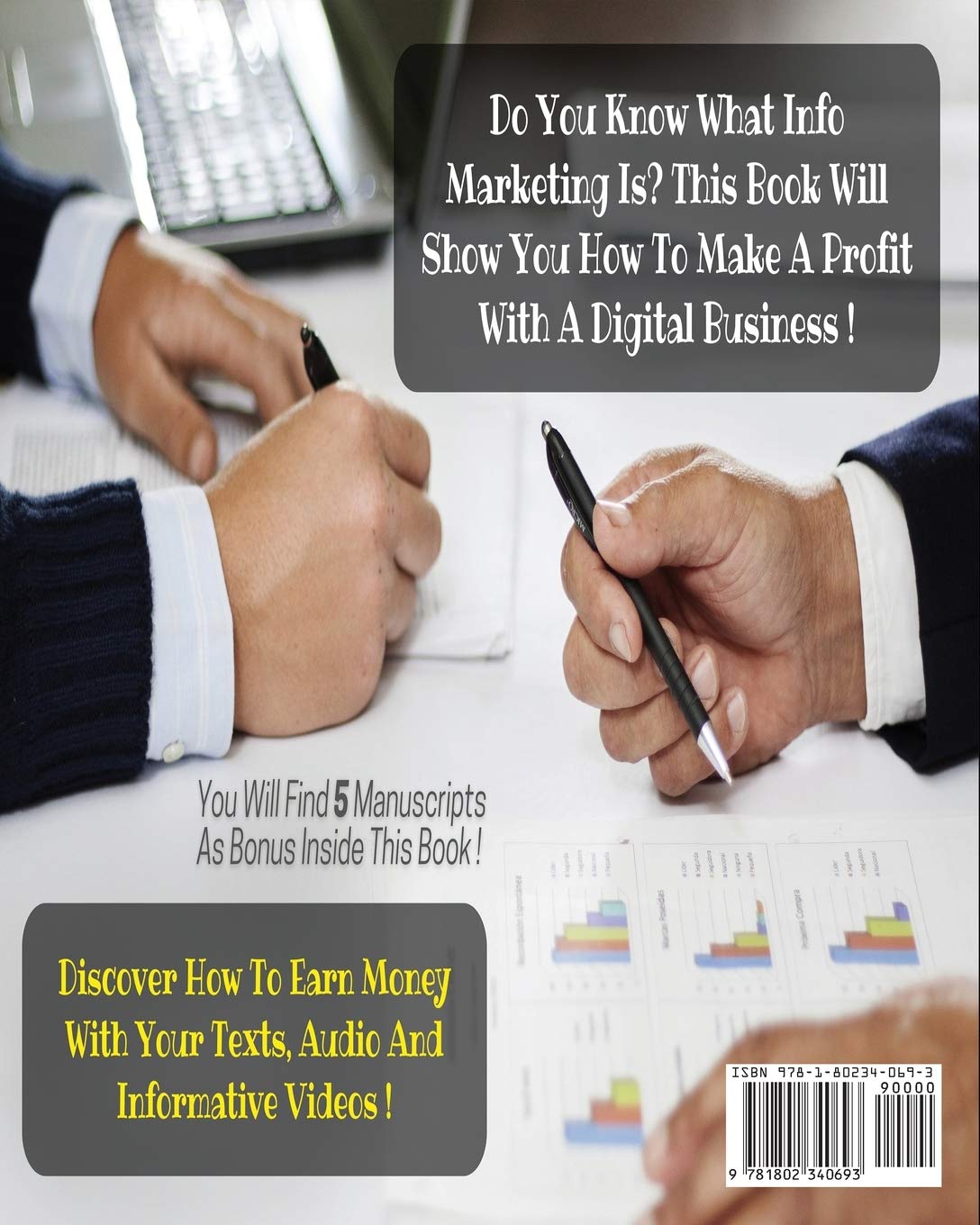 [ 6 BOOKS IN 1 ] - DO YOU KNOW WHAT INFO MARKETING IS? THIS BOOK WILL SHOW YOU HOW TO MAKE A PROFIT WITH A DIGITAL BUSINESS - (PAPERBACK VERSION - ... AUDIO AND INFORMATIVE VIDEOS - [ YOU WILL FI