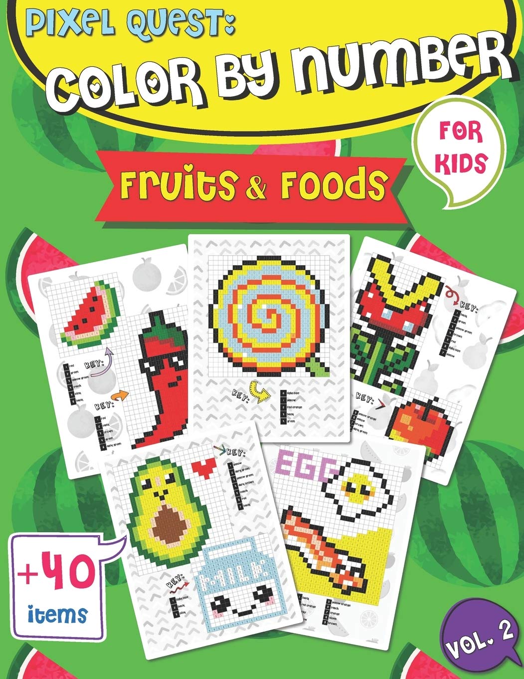 PIXEL QUEST COLOR BY NUMBER: Pixel Art Fruits and Foods Coloring book (Vol. 2), Activity Books for Kids, Colorful Play