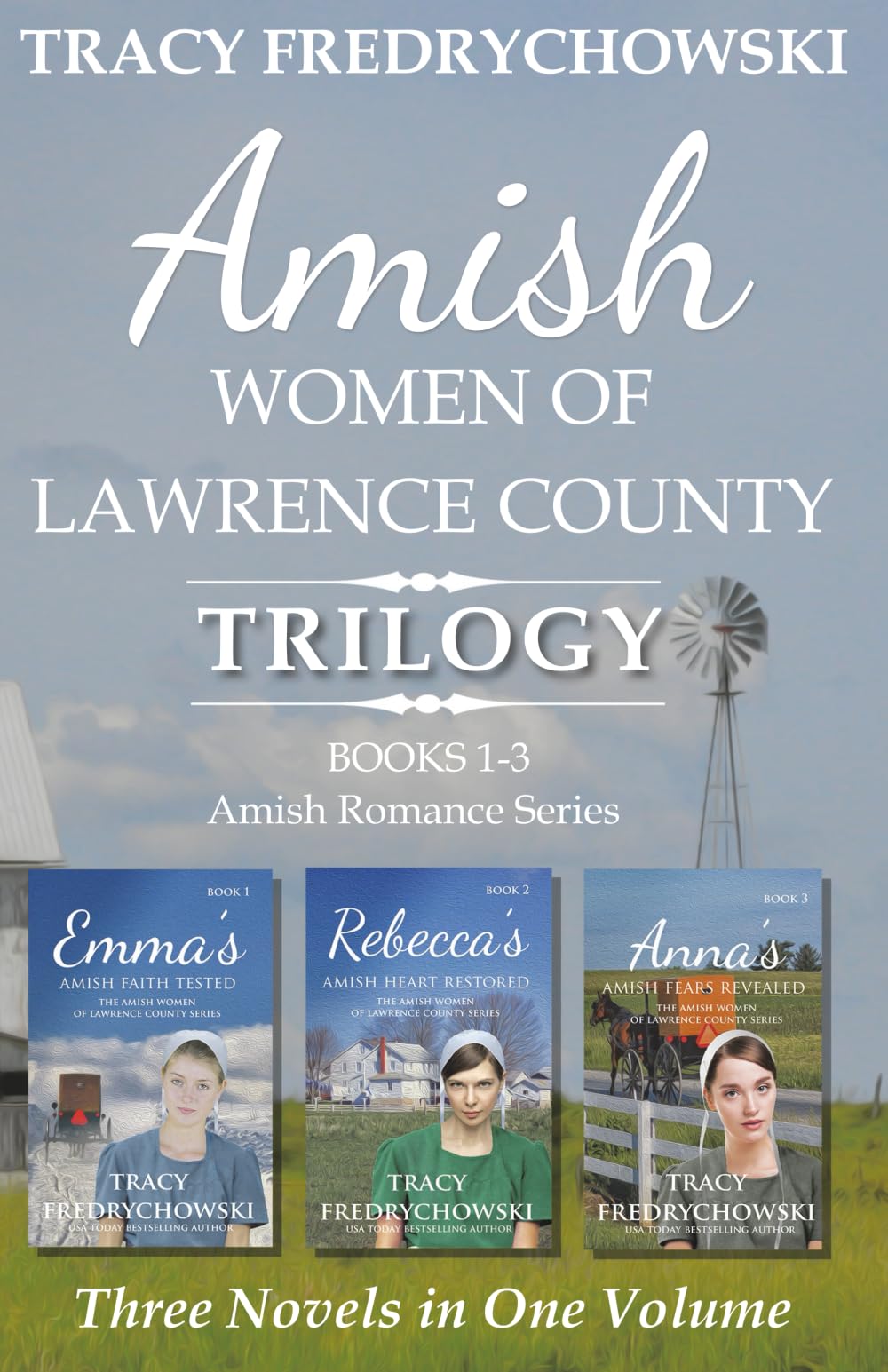 Amish Women of Lawrence County Trilogy Books 1-3: Amish Romance Series - Three Novels in One Volume