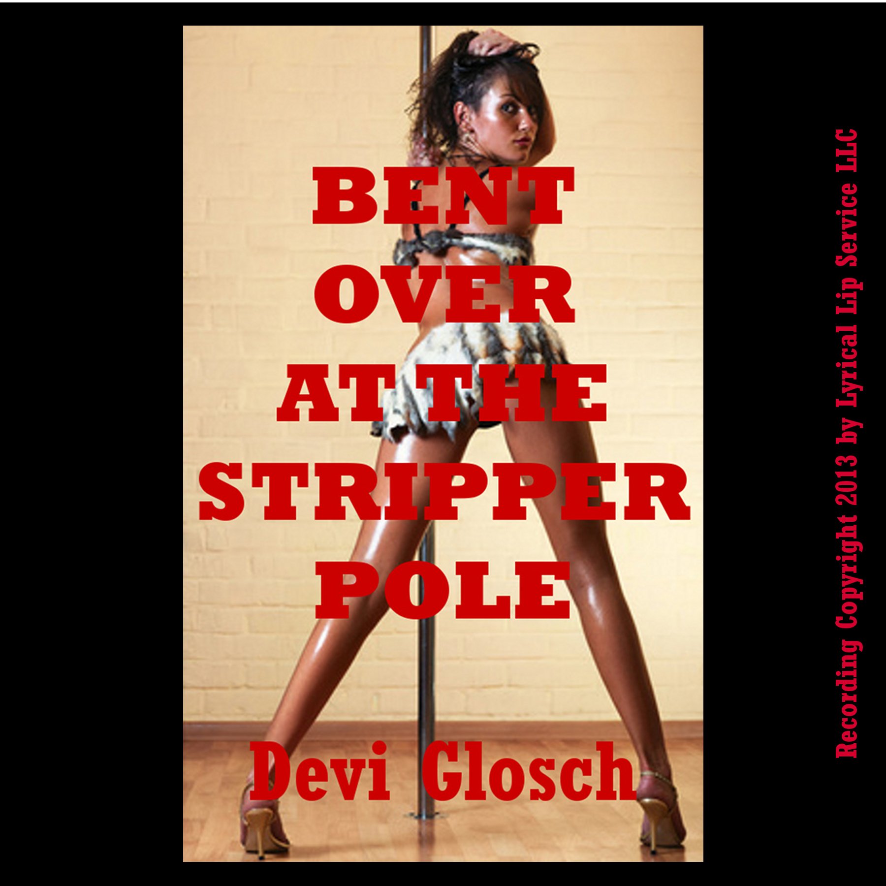 Bent Over at the Stripper Pole