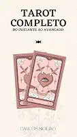 Tarot Completo: Do iniciante ao avançado