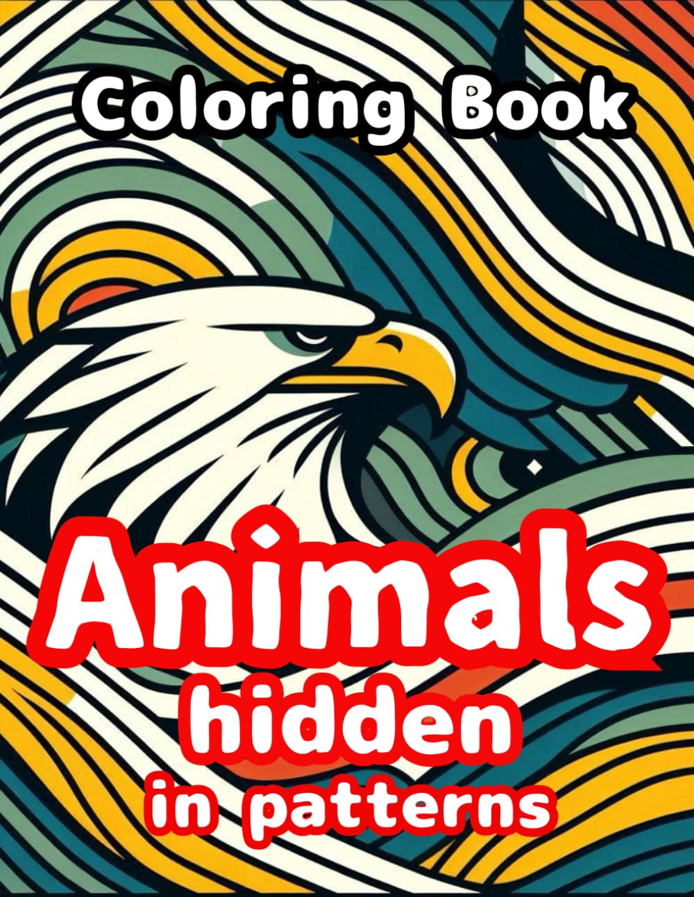 Hidden Creatures Coloring Book: A coloring book for adults with 40 animal designs hidden in the patterns: Let's find out how many of what creatures are hiding by coloring the picture.
