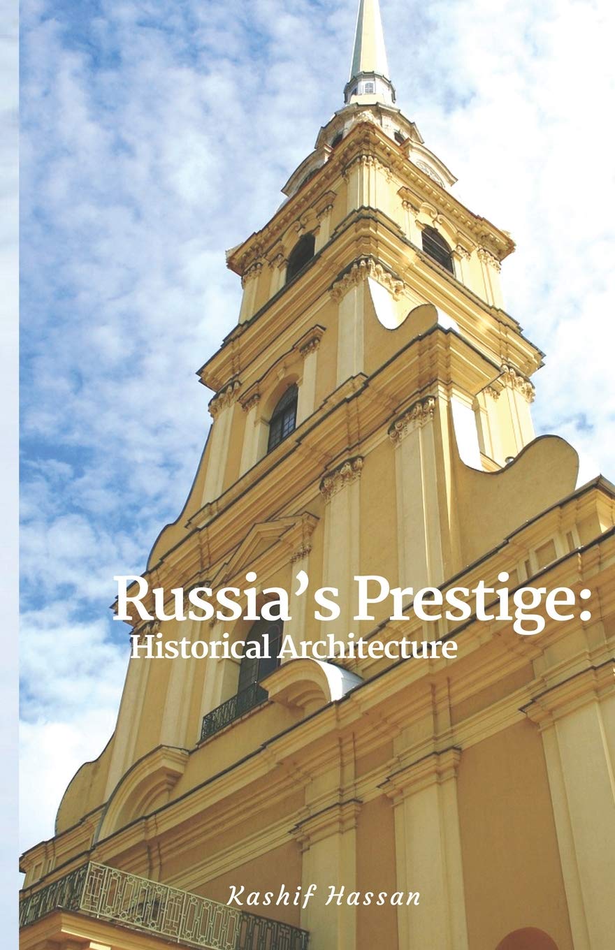 Russia's Prestige: Historical Architecture