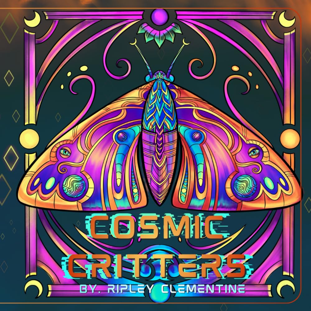 Cosmic Critters - Hand Drawn Calming Coloring Pages, With Unique Original Illustrations, Featuring Animals, Patterns and More.: Hand drawn coloring ... of tiny creatures decorated with the cosmos.