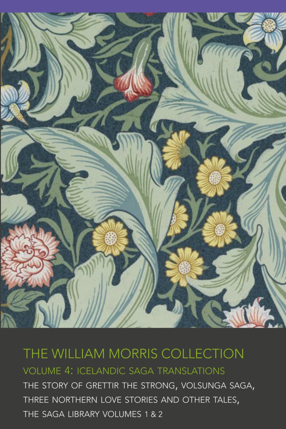 The William Morris Collection – Volume 4: Icelandic Saga Translations