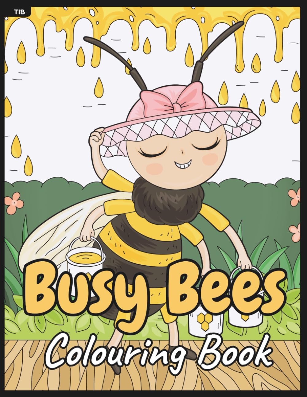 Busy Bees Colouring Book: Cute bees in Charming Scenes to Colour and Enjoy