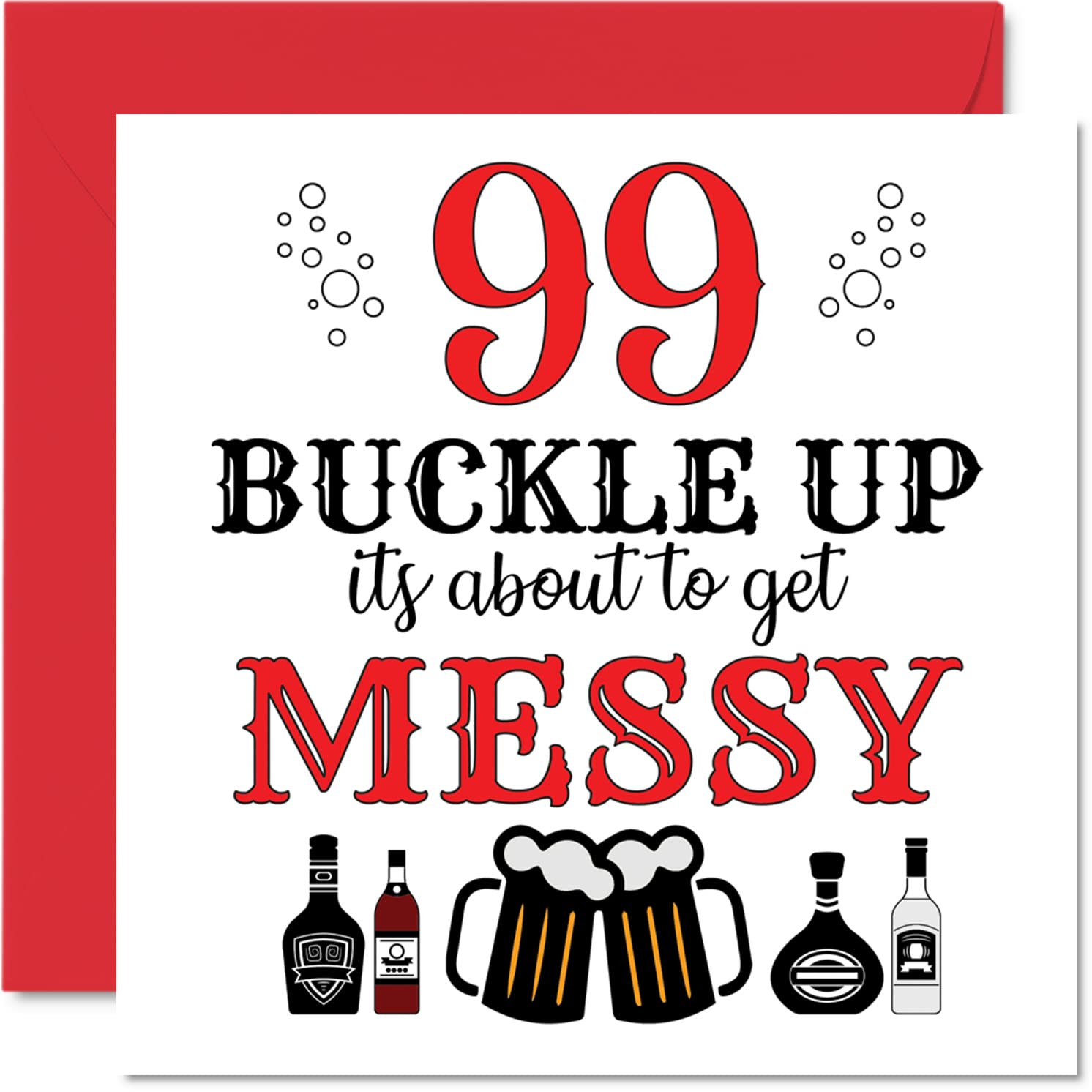 Fun 99th Birthday Cards for Men Woman - Buckle Up - Happy Birthday Card for Great Grandad Grandpa Nanny Grandma Nan Gran Granny Dad Mum, 145mm Greeting Cards, Joke Card