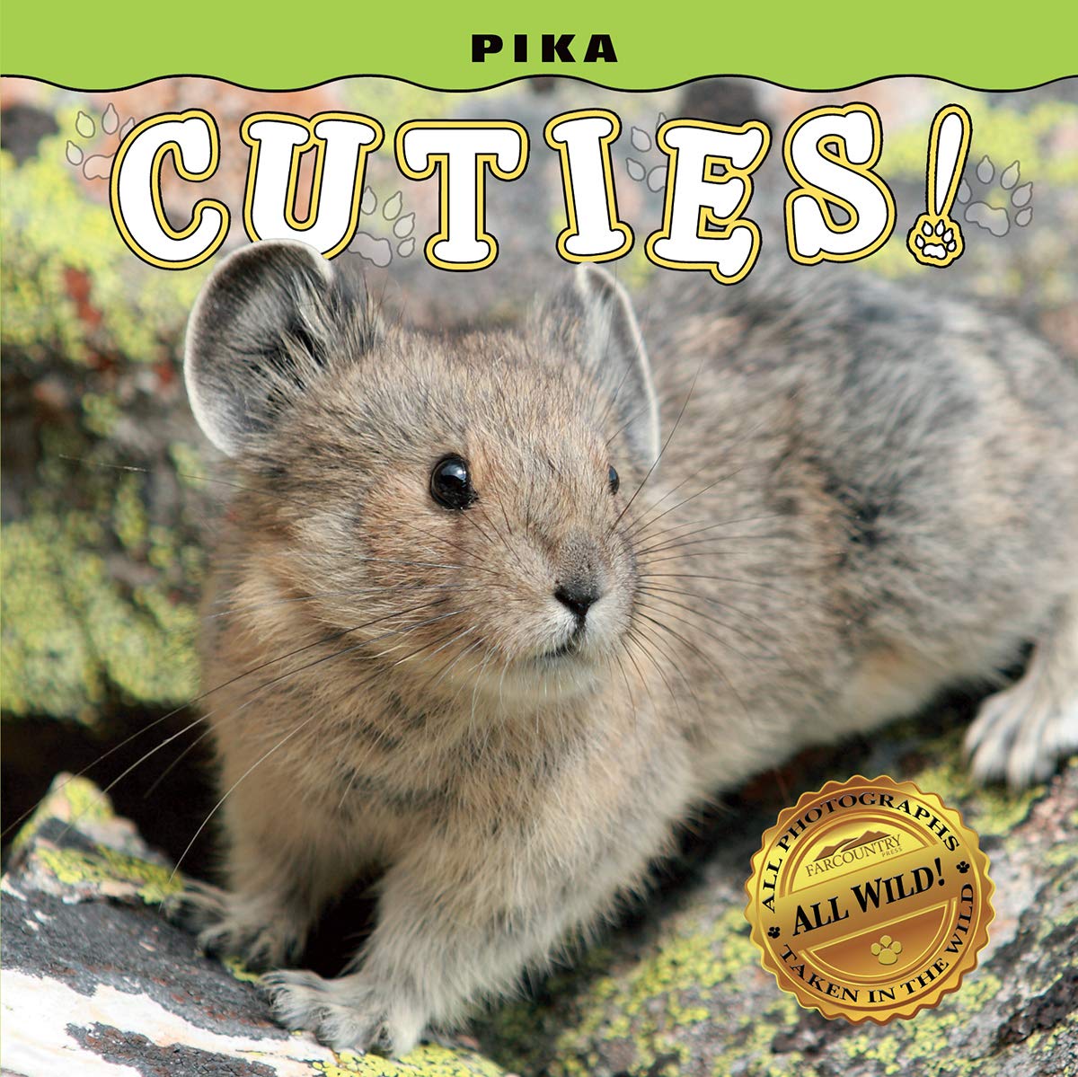 Pika Cuties! (Babies! (Farcountry Press))