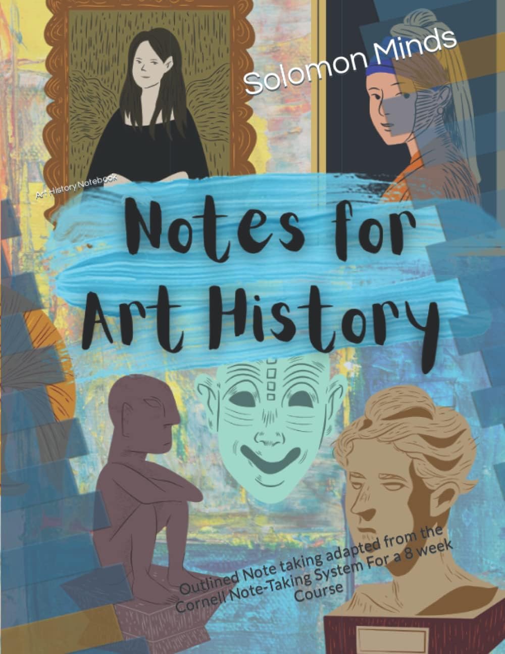 Art History Notebook: Outlined Note taking adapted from the Cornell Note-Taking System For a 8 week Course Paperback – 15 Jan. 2022