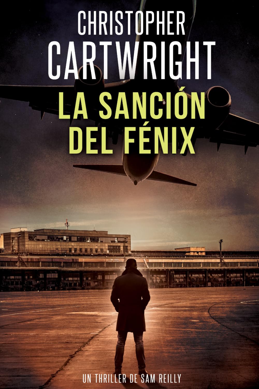 La sanción del Fénix (Un Thriller De Sam Reilly)