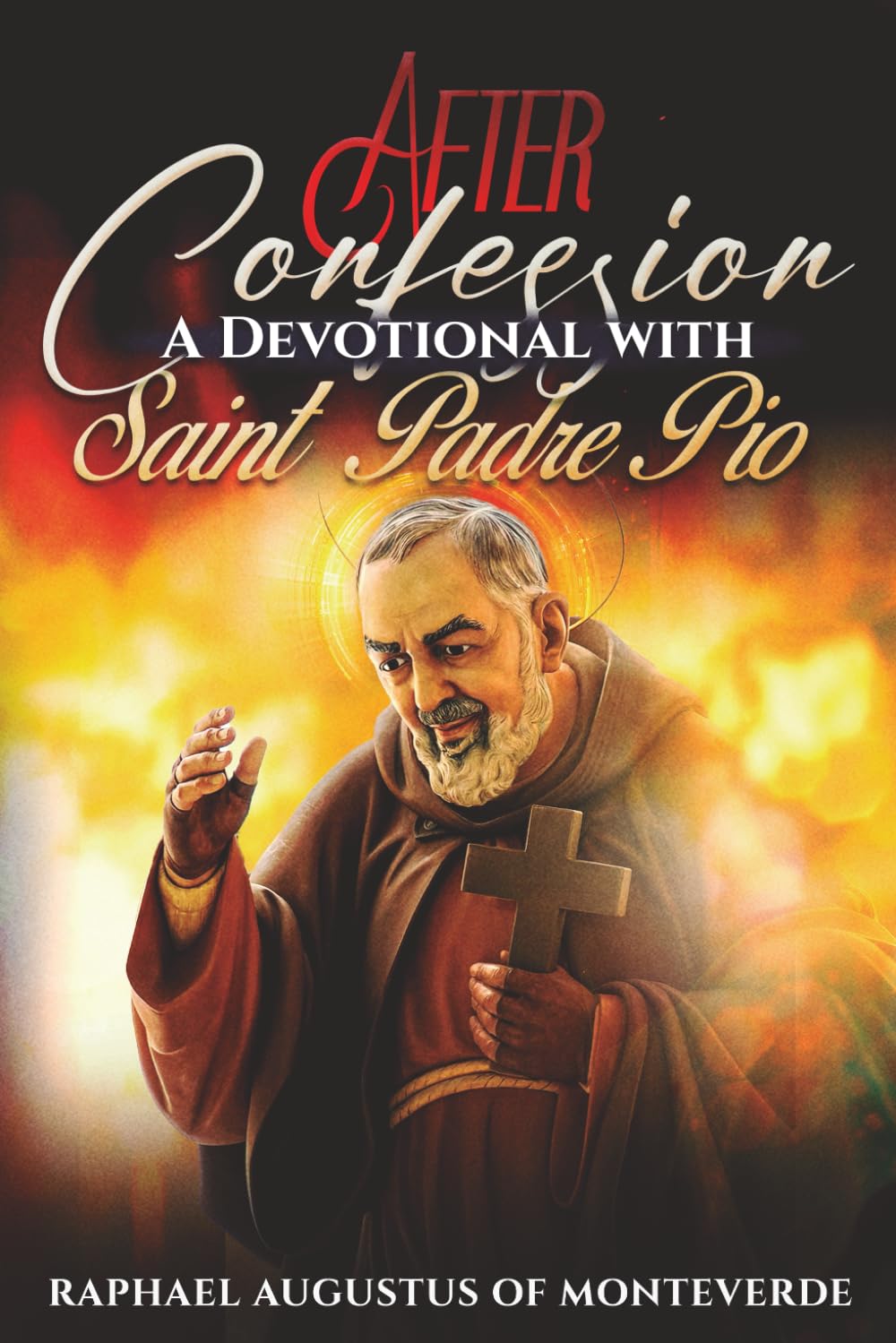 After Confession: A Devotional with Saint Padre Pio