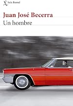 Un hombre (Seix Barral) (Spanish Edition)
