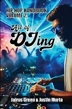 Hip Hop Handbook Volume 2: Art of DJing