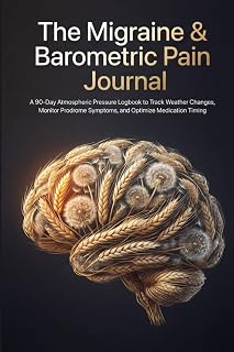The Migraine & Barometric Pain Journal: A 90-Day Atmospheric Pressure Logbook to Track Weather Changes, Monitor Prodrome Symptoms, and Optimize Medication Timing.