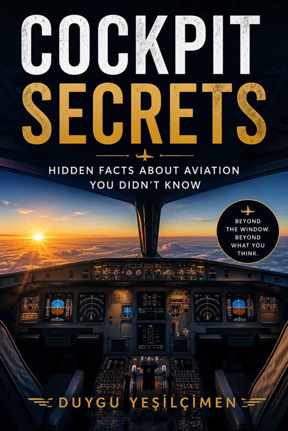 Flight Secrets from the Cockpit Hidden Facts About Aviation You Didn’t Know: What Happens During Flights, Cabin Crew Perspectives, Travel Realities, and Airline Operations Explained