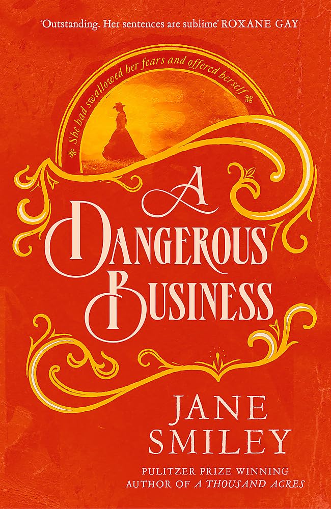 Dangerous Business New Book, Smiley  Jane, Hardcover