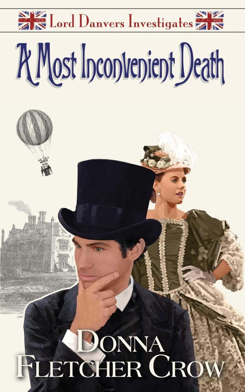 A Most Inconvenient Death: Volume 1 (Lord Danvers Investigates)