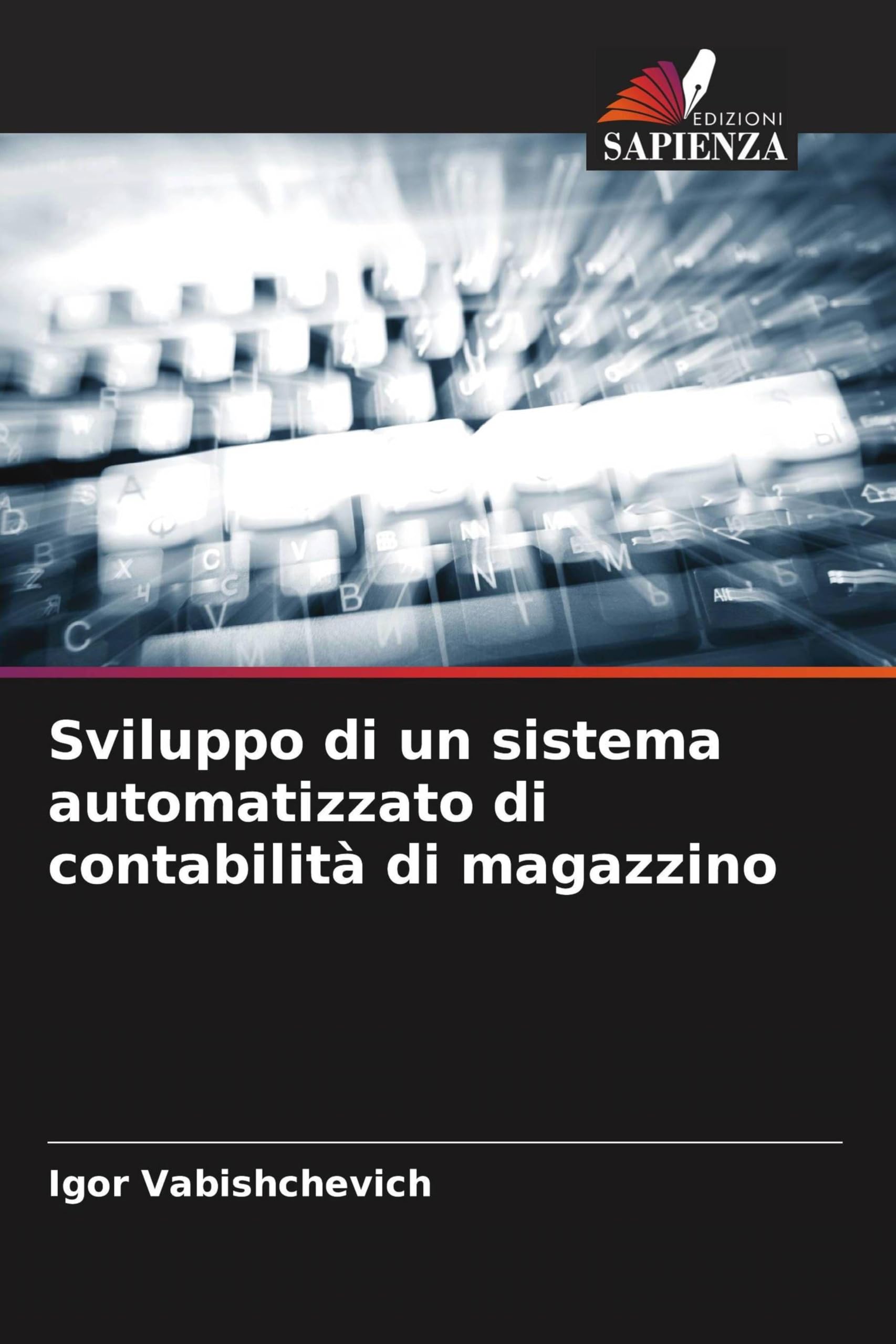 Sviluppo di un sistema automatizzato di contabilità di magazzino