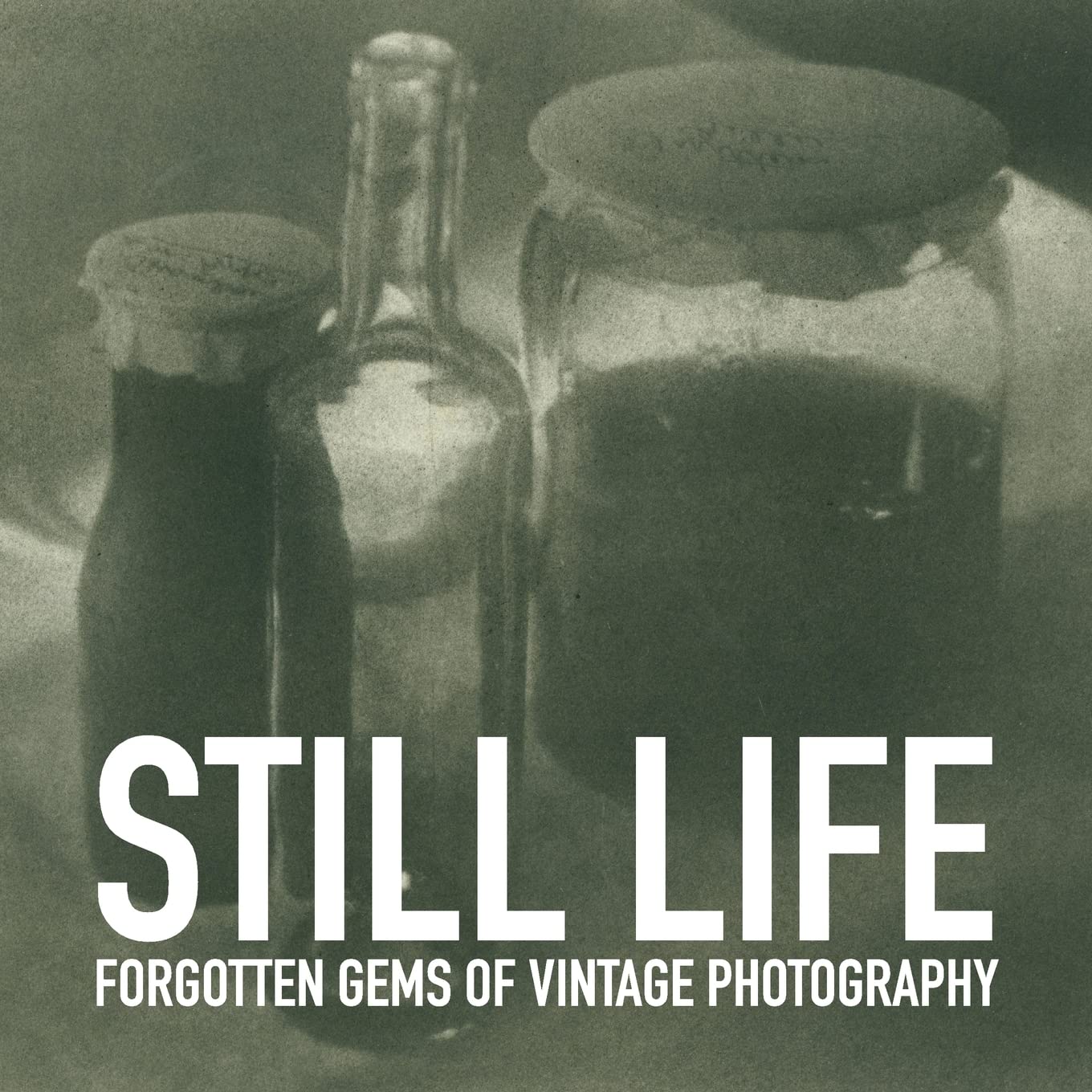 Still life: Volume 1 (Forgotten gems of vintage photography)