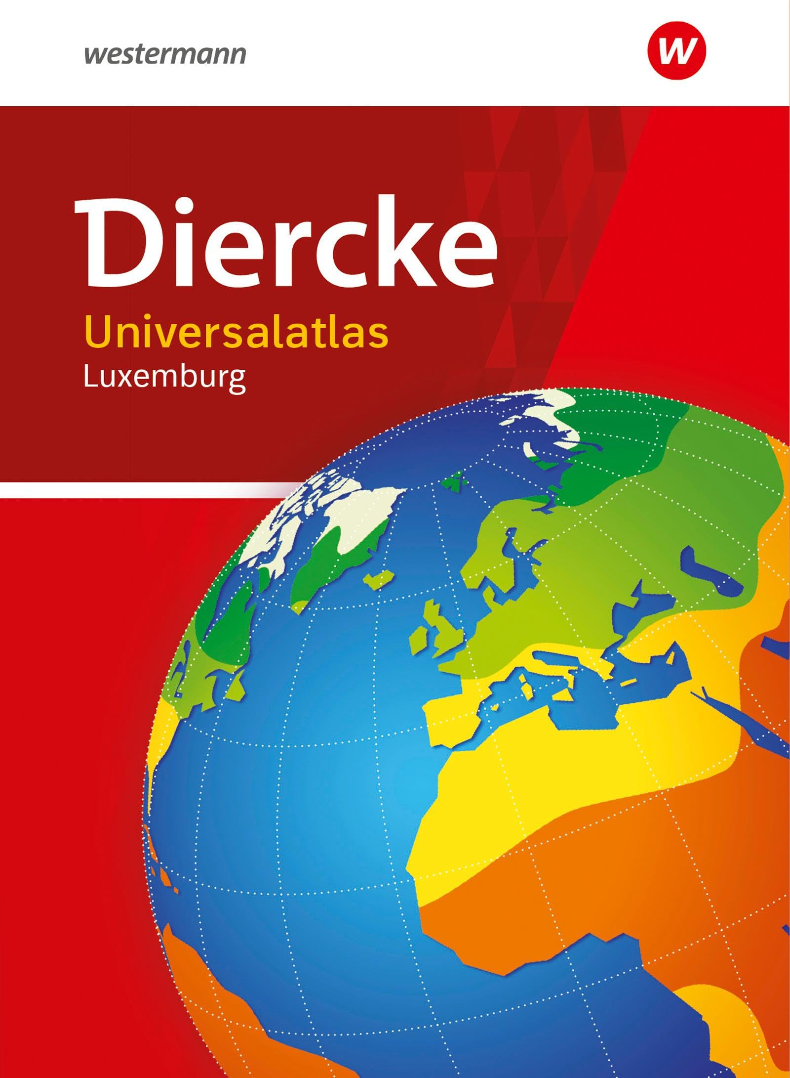Diercke Universalatlas: Ausgabe 2020 für Luxemburg