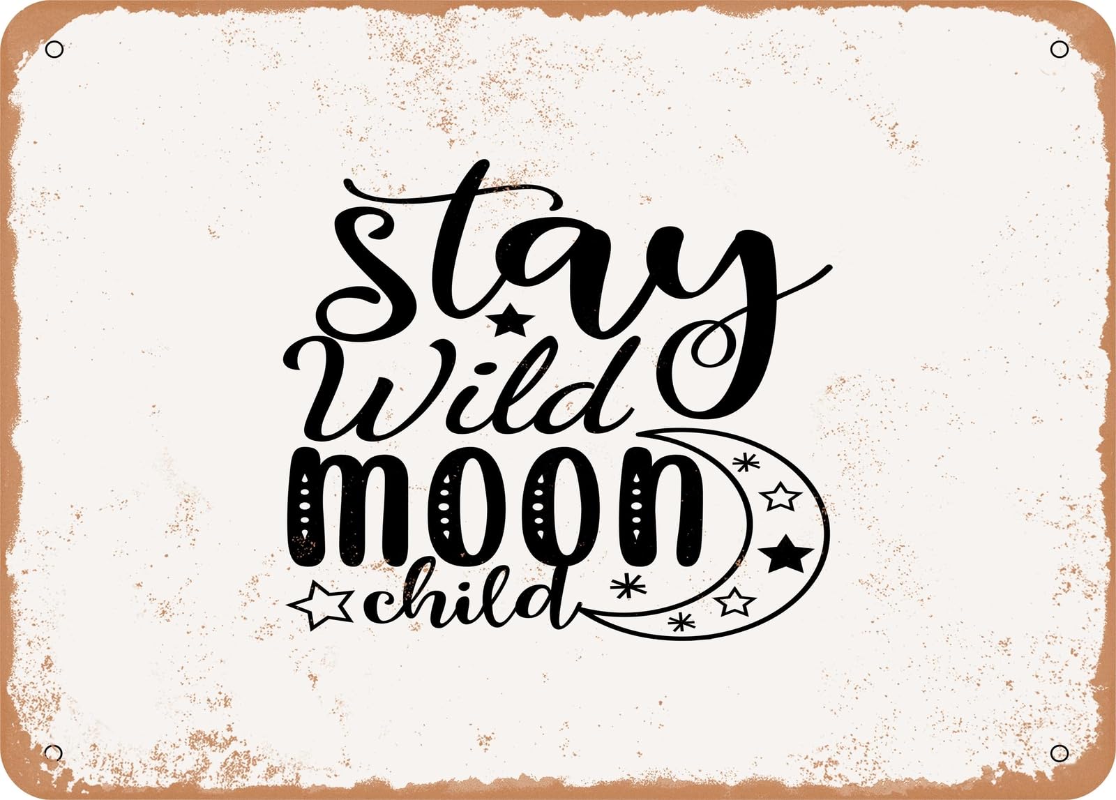 Miaomansenstore Metal Sign - Stay Wild Moon Child - Vintage Look Sign Home Decor