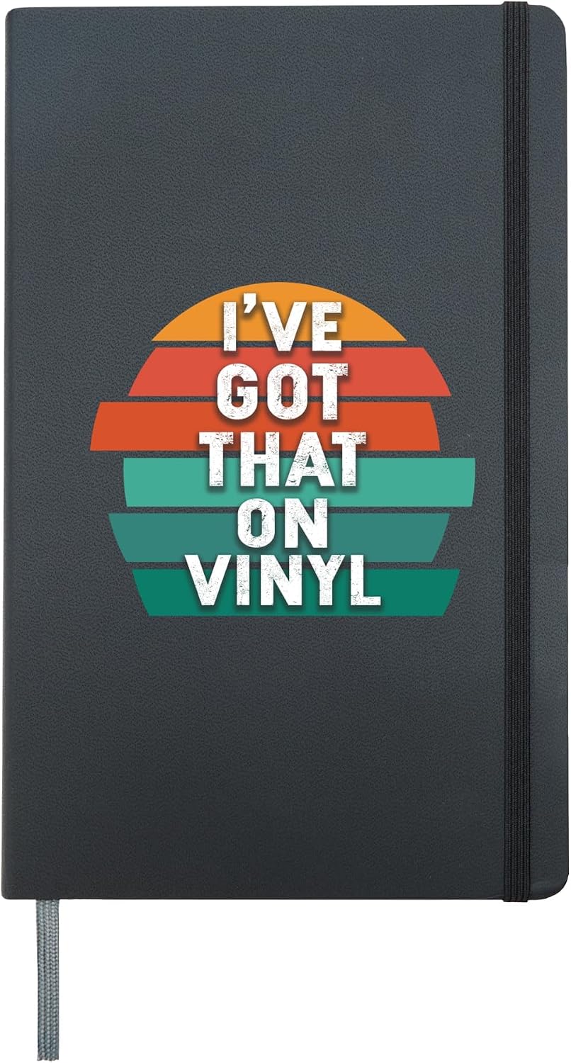 I've Got That On Vinyl Fun Vinyl Record Music Lover Graphic Hardcover Journal, Black