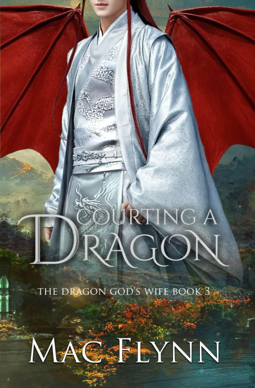 Courting a Dragon: The Dragon God's Wife Book 3 (Dragon Shifter Romance)