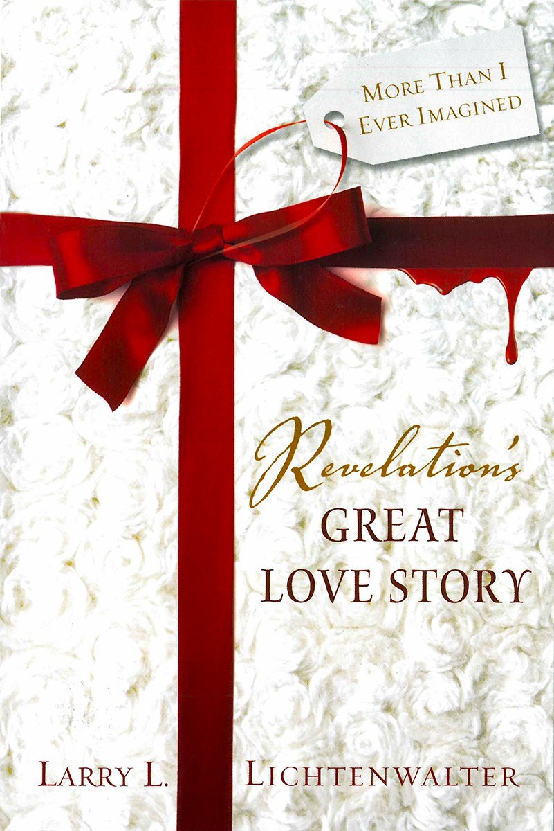Buy Revelation's Great Love Story: More Than I Ever Imagined — BookShops.in