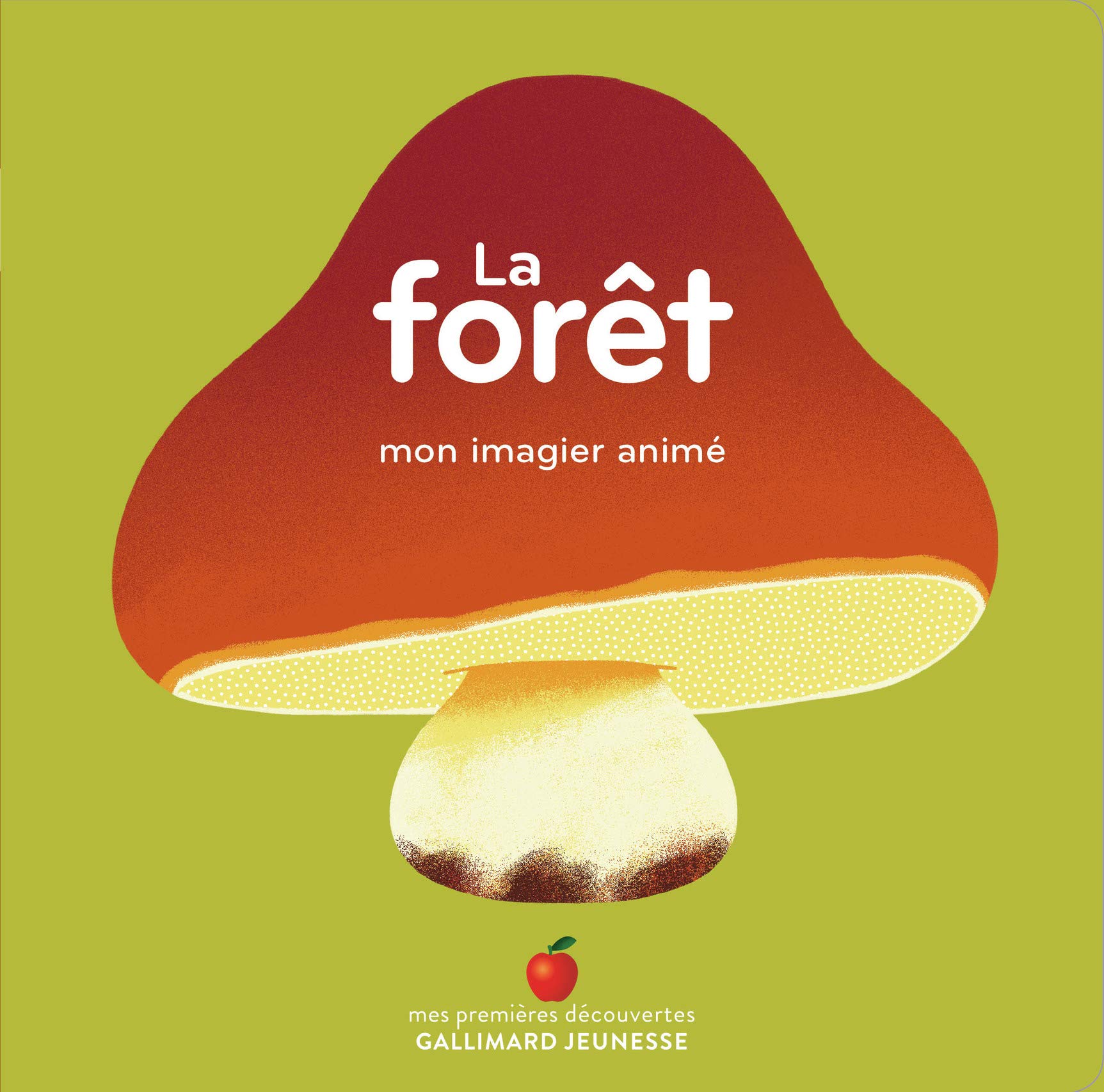 La forêt: Mon imagier animé