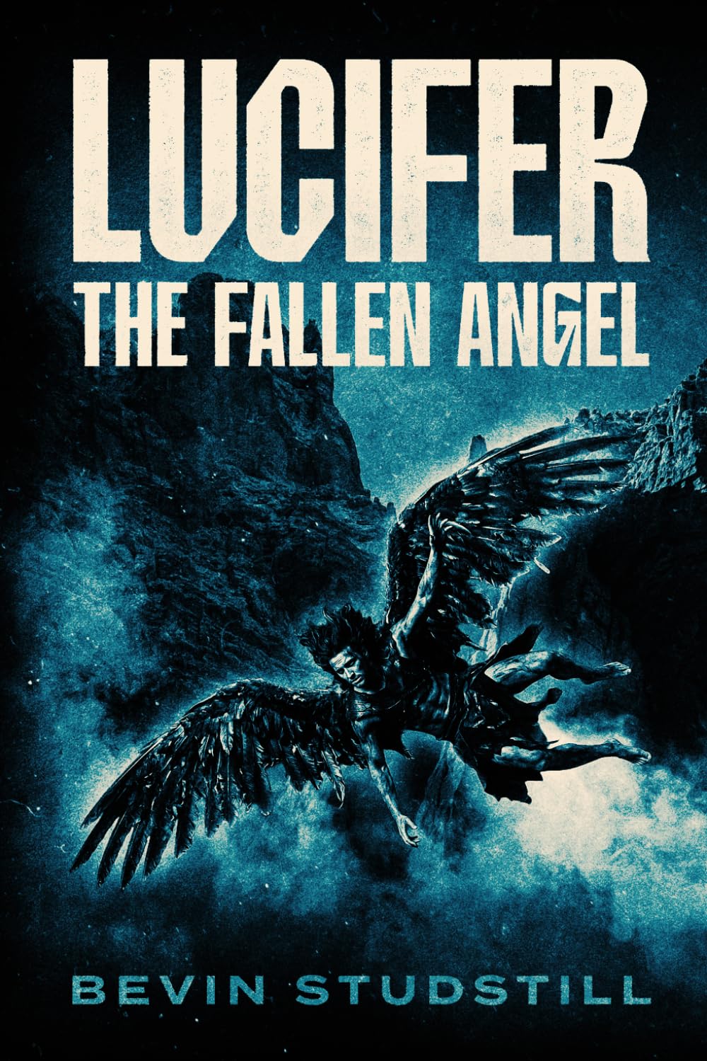 LUCIFER: THE FALLEN ANGEL: When God Said Nothing: 1 (Requiem of Heaven and Hell)